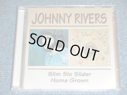 画像1: JOHNNY RIVERS - SLIM SLO SLIDER + HOME GROWN  ( 2 CD's )  / 1999 UK ORIGINAL Brand New  SEALED  2CD's