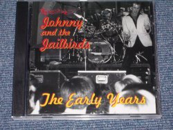 画像1: JOHHNY & THE JAILBIRDS - THE EARLY YEARS / CZECH REPUBLIC BRAND NEW CD  