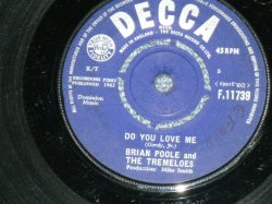 画像1: BRIAN POOLE and THE TREMELOES - DO YOU LOVE ME ( Ex/VG+++ ) / 1963 UK ORIGINAL 7"Single