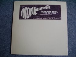 画像1: THE MONKEES -THAT WAS THEN THIS IS NOW / 1986 US PROMO ONLY 12inch