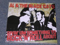 画像1: AL & THE BLACK CATS - GIVIN' UM SOMETHING TO ROCK'N'ROLL ABOUT / 2007?? DENMARK?? SEALED CD  