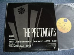 画像1: PRETENDERS - THIN LINE BETWEEN LOVE AND HATE   / 1984 US ORIGINAL PROMO ONLY 12" 