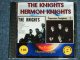 THE KNIGHTS + HERMON KNIGHTS -  THE KNIGHTS + HERMON KNIGHTS/ GERMAN Brand New CD-R  Special Order Only Our Store