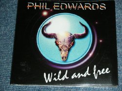 画像1: PHIL EDWARDS - WILD AND FREE / 2001 FRANCE ORIGINAL Brand New SEALED CD 