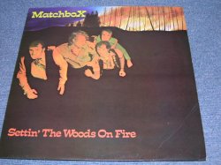 画像1: MATCHBOX - SETTIN' THE WOODS ON FIRE / 1978 UK Original LP  
