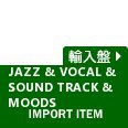 JAZZ&MOODS&VOCAL&WORLD MUSIC SITE