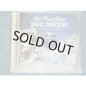画像: V.A. OMNIBUS - BAD PENNY BLUE :  JOE MEEK THE EARLY YEARS   / 2009 EU ORIGINAL Brand New Sealed 2CD's set  