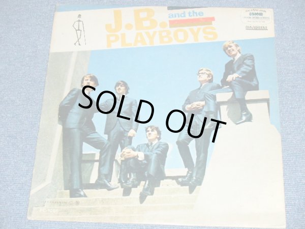 画像1: J.B.and the PLAYBOYS ( of 60's CANADIAN ROCK GROUP ) -  J.B.and the PLAYBOYS / 1965??? CANADA  ORIGINAL MONO LP