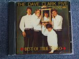 画像: DAVE CLARK FIVE, THE -. BEST OF TRUE STEREO  / OPENED STYLE BRAND NEW  CD-R 