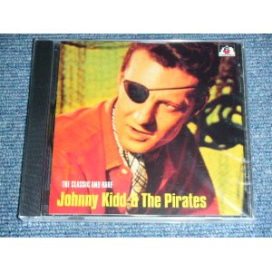 画像: JOHNNY KIDD & THE PIRATES - THE CLASSIC and RARE   / 1990 UK ORIGINAL BRAND NEW Sealed  CD