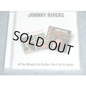 画像: JOHNNY RIVERS - AT THE WHISKY A GO GO + HERE WE A GO GO AGAIN ( 2 in 1  )  / 1994 UK ORIGINAL Brand New  SEALED  CD