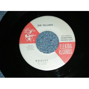 画像: THE DILLARDS - DOOLEY / 1970's  US ORIGINAL Promo Used 7"SINGLE 