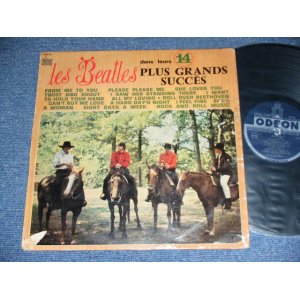 画像: THE BEATLES - DANS LEURS 14 PLUS GRANDS SUCCES (VG/VG+++) / 1965 FRANCE FRENCH ORIGINAL 'BLUE' LABEL  Used LP 