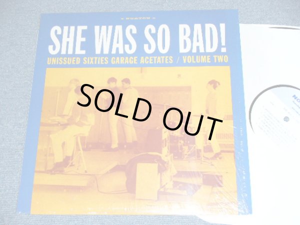 画像1: V.A. OMNIBUS -  SHE WAS SO BAD! : UNISSUED SIXTIES GARAGE ACETATES VOL.2  / 2009 US ORIGINAL Used LP