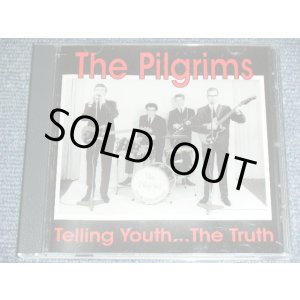 画像: THE PILGRIMS - TELLING YOUTH...THE TRUTH  / 2004 UK? ORIGINAL  USED CD-R 