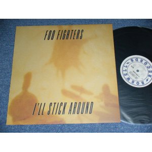 画像: FOO FIGHTERS ( NIRVANA ) - I'LL STICK AROUND / 1995  UK ENGLAND  ORIGINAL Used 12" 