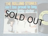 画像: The ROLLING STONES -  AIN'T TOO PROUD TO BEG ( SIDE OPEN JACKET : Ex/Ex+ )  / 1974 FRANCE ORIGINAL Used 7"Single  with PICTURE SLEEVE 