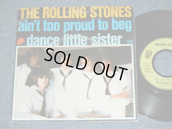 画像1: The ROLLING STONES -  AIN'T TOO PROUD TO BEG ( SIDE OPEN JACKET : Ex/Ex+ )  / 1974 FRANCE ORIGINAL Used 7"Single  with PICTURE SLEEVE 