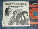 画像: ETERNITY'S CHILDREN - SUNSHINE AMONG US ( CURT BOETTCHER WORKS ) / 1968 US AMERICA ORIGINAL Used 7" Single With PICTURE SLEEVE 