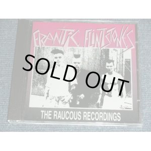 画像: FRANTIC FLINTSTONES - THE RAUCOUS RECORDINGS / 1999 UK ENGLAND Version  Brand New CD  