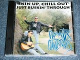 画像: FRANTIC FLINTSTONES - "SKIN UP, CHILL OUT" JUST BUSKIN' THROUGH / 2002 UK ENGLAND Version  Brand New CD  