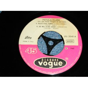 画像: PETULA CLARK  - ELLE EST FDINIE + JE ME SENS BIE( FOOTTAPPER ) +2  / 1962 ITALY ORIGINAL Used 7"EP 