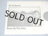 画像: DR.FEELGOOD - DOWN BY THE JETTY ( Ex++/Ex+++ ) /  1975 UK ENGLAND ORIGINAL Used LP 