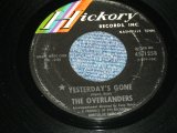 画像: THE OVERLANDERS - YESTERDAY'S GONE ( Ex+/Ex+ )  / 1964  US AMERICA  ORIGINAL Used 7" Single 
