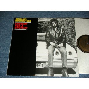 画像: MIKE BLOOMFIELD - CRUISIN' FOR A BRUISIN'  ( Ex++/MINT-) / 1981 US AMERICA ORIGINAL Used LP 