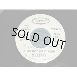 画像: THE HOLLIES - THE AIN'T HEAVY,HE'S MY BROTHER ( Ex+/Ex++ ) / 1970 US AMERICA "PROMO ONLY" Used 7" Single 