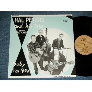 画像: HAL PETERS and His TRIO featuring RAY CAMPI - BABY I'M READY  / 1991  FINLAND ORIGINAL "BRAND NEW" LP 