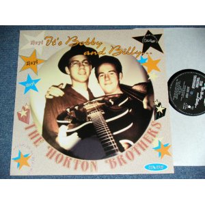 画像: HORTON BROTHERS ,The - HEY! IT'S BOBBY AND BILLY...  / 1996 GERMAN ORIGINAL "BRAND NEW"    LP 