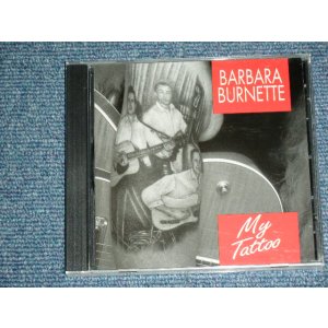 画像: BARBARA BURNETTE - MY TATTOO   / 2001 US AMERICA   ORIGINAL  "BRAND NEW SEALED"  CD   found DEAD STOCK 