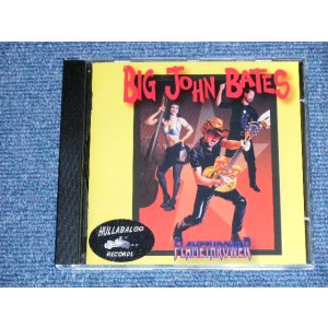 画像: BIG JOHN BATES - FLAMETHROWER / 2001 SPAIN  ORIGINAL "Brand New" CD  