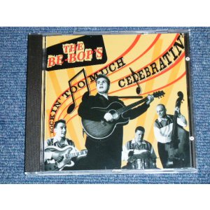 画像: The BE-BPS-  ROCKIN' TOO MUCH  CELEBRATIN' / 1994 HOLLAND ORIGINAL "Brand New" CD  