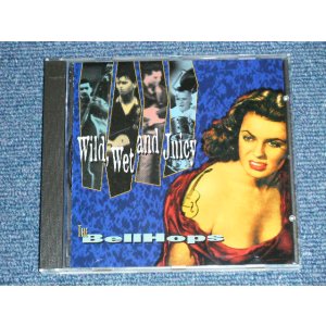 画像: The BELLHOPS - WILD, WEST AND JUICY  / 1994 HOLLAND ORIGINAL "Brand New" CD  