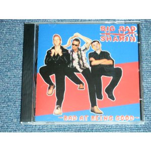 画像: BIG BAD SHAKIN' - BAD AT BEING GOOD  / 2004 EUROPE ORIGINAL "Brand New" CD  