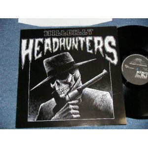 画像: HILLBILLY HEADHUNTERS -  HILLBILLY HEADHUNTERS ( 6 Tracks 12" EP : Ex+++/MINT- ) / HOLLAND ORIGINAL  Used  6 Tracks 12" EP 