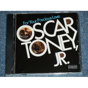 画像: OSCAR TONEY, JR. - FOR YOUR PRECIOUS LOVE / 2001 US AMERICA ORIGINAL "BRAND NEW SEALED CD  