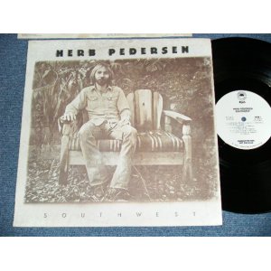 画像: HERB PEDERSEN - SOUTH WEST  (Ex++/Ex+++) / 1976 US AMERICA ORIGINAL "WHITE LABEL PROMO" Used LP 