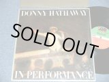 画像: DONNY HATHAWAY - IN PERFORMANCE ( Ex++/MINT-) / 1980 US AMERICA ORIGINAL  Used LP 