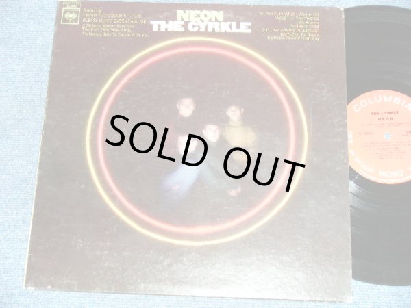 画像1: The CYRKLE - NEON   ( Produced & Arranged by JOHN SIMON  ) - NEON (Matrix #     A) XLP 116674-1A / B) XLP 116675-1A)  (Ex++/MINT- : BB) / 1967 US AMERICA ORIGINAL "360 SOUND MONO at BOTTOM Label "  Used LP 
