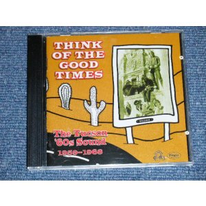 画像: va Omnibus - THINK OF THE GOODTIME : THE TUCSON '60's SOUND 1959-1968  (MINT/MINT) / 2002 US AMERICA ORIGINAL  ORIGINAL Used CD 