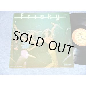 画像: FRISKY - FRISKY  ( Ex+++/Ex+++ / 1979 US AMERICA ORIGINAL Used LP  