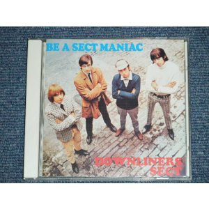 画像: DOWNLINERS SECT -  BE A SECT MANIAC  ( MINT/MINT ) / ???? UK Used  CD