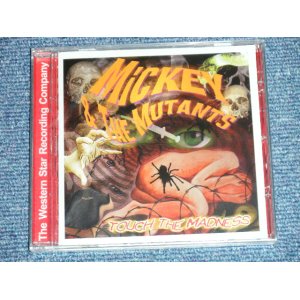 画像: MICKEY & The MUTANTS - TOUCH ME MADNESS  (SEALED)  / 2013 UK ENGLAND ORIGINAL  "Brand New SEALED"  CD 
