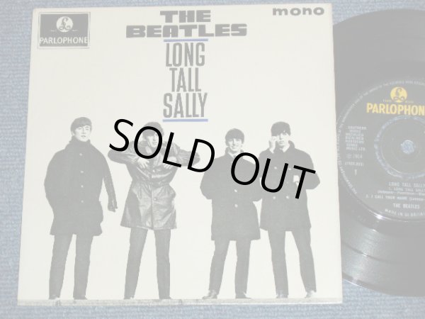 画像1: THE BEATLES - LONG TALL SALLY (The PARLOPHONE Credt on Label Ring   ) ( Matrix # 1N/1N)  ( Ex+/Ex ) / 1964 UK ORIGINAL MONO Used 7"EP With PICTUER SLEEVE