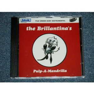 画像: The BRILLANTINA'S - PULP-A-MADRILLA ( NEW  )  / 2002 SPAIN ORIGINAL "BRAND NEW" CD 