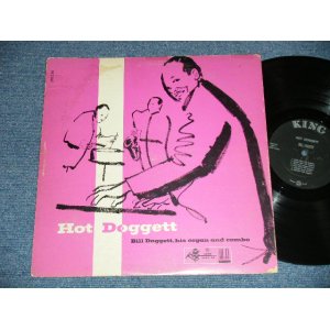 画像: BILL DOGGETT -  HOT DOGGETT (VG+++/Ex+ Looks:Ex-) / 1957  US AMERICA ORIGINAL "BLACK with SILVER Print & KING Logo on TOP  Label" MONO Used LP 
