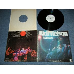 画像: RICK NELSON - IN CONCERT   ( Ex+/MINT-: WOBC)   / 1970 US AMERICA  ORIGINAL "WHITE LABEL PROMO" Used LP 